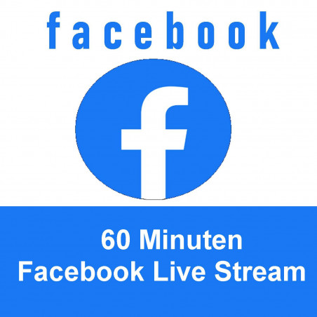 Facebook Live Stream 60 Min. ab 1.- Euro kaufen Facebook Live Stream 60 Min. ab 1.- Euro kaufen