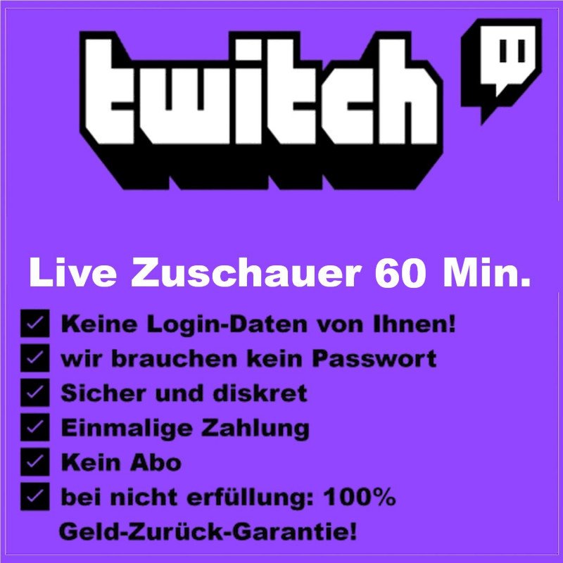 Twitch Live Views 60 Min.für 24 Std. schon ab 10.-€ kaufen