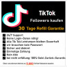 TikTok Followers kaufen 30 Tage Refill Garantie