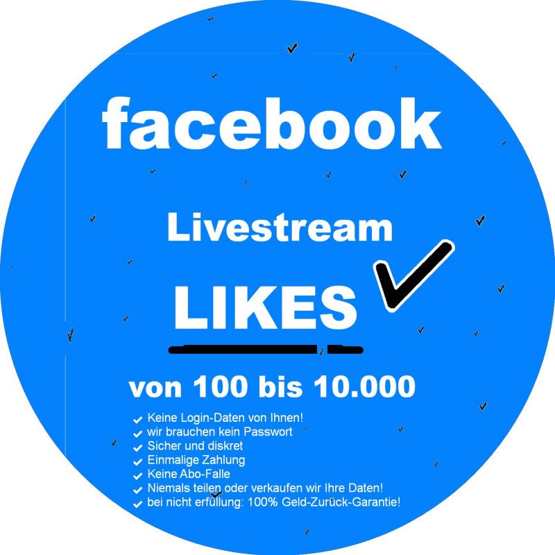 Facebook Livestream Likes|-hier-100 Likes ab 4.-Euro PayPal Checkout