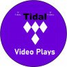 Tidal Video Plays ab 15.- Euro-sichere Zahlung per Paypal-mit-Geld zurück Garantie