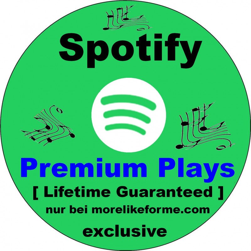 Spotify Premium Plays kaufen-ab 5.- Euro-sichere Zahlung per Paypal-mit-Geld-zurück-Garantie