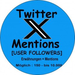 Twitter Erwähnungen-"Mention" User-Followers-kaufen ab 3.- Euro-sichere Zahlung per Paypal