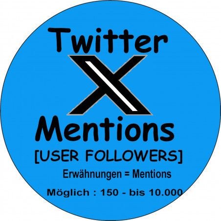 Twitter Erwähnungen-"Mention" User-Followers-kaufen ab 3.- Euro-sichere Zahlung per Paypal
