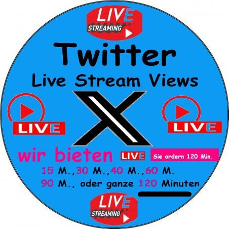 Twitter Live stream Views kaufen 120 Min. ab 21.- Euro-sichere Zahlung per Paypal
